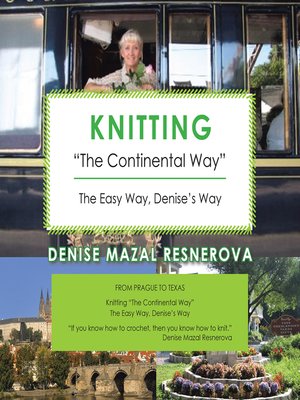 cover image of Knitting the "Continental Way"